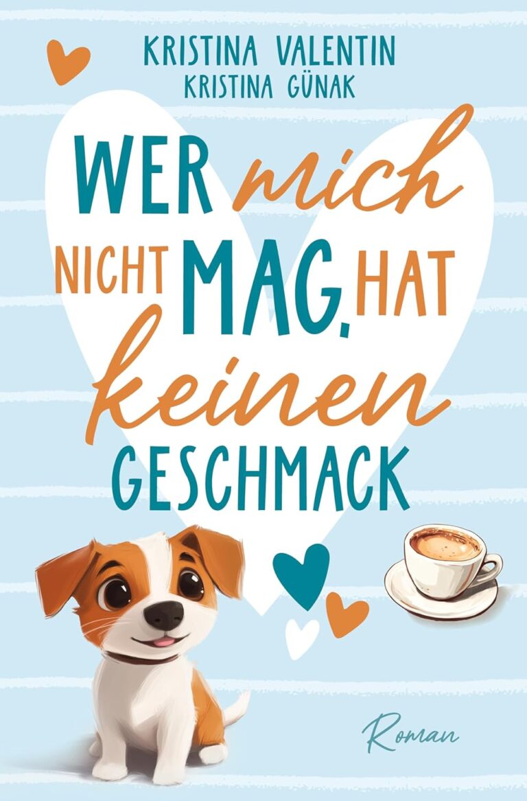 Wer mich nicht mag, hat keinen Geschmack